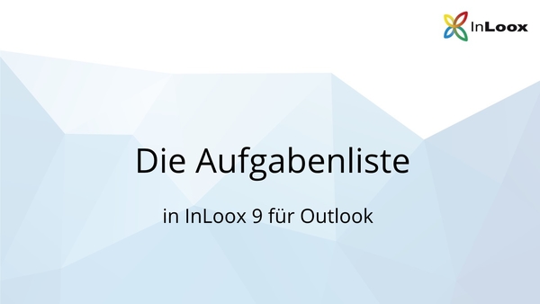 Die Aufgabenliste in InLoox 9 für Outlook