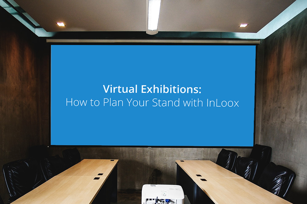 The Virtual Exhibition: How to Plan your Trade Fair Stand with InLoox