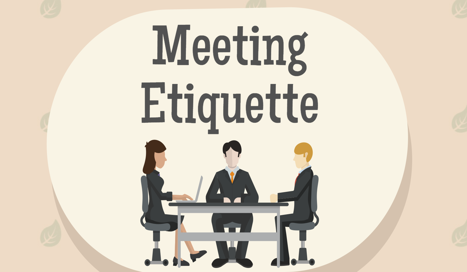 Meeting Etiquette Rules to Live By