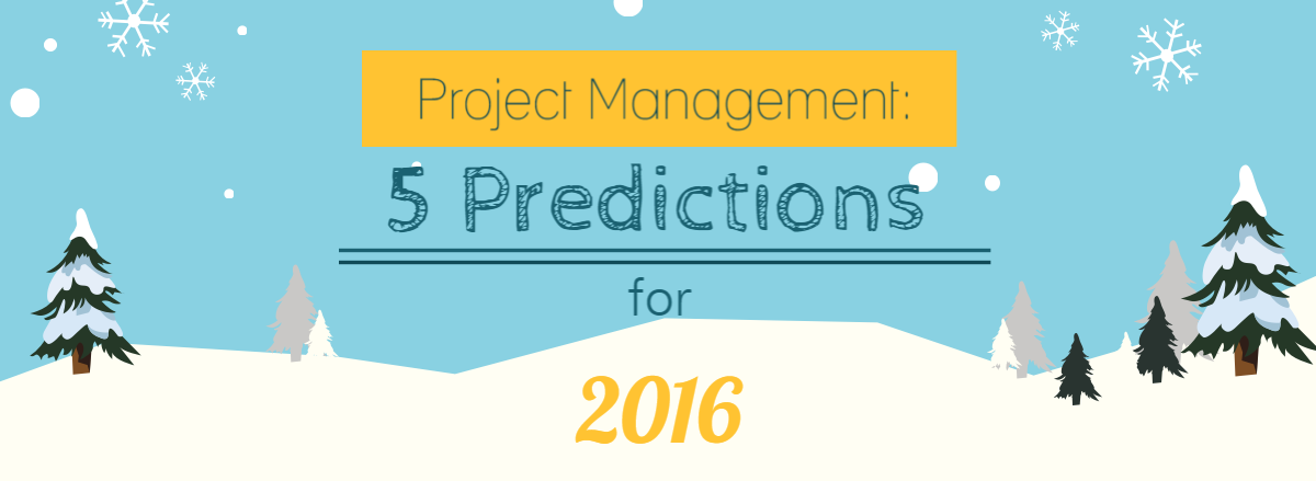 Header Project Management Predictions for 2016