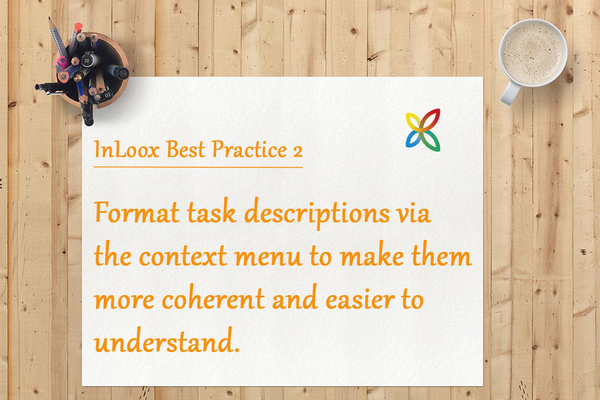 InLoox Best Practice 2: How to format task descriptions