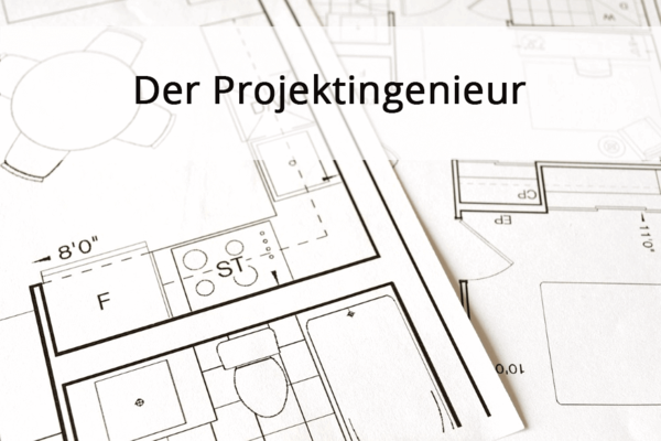 PM-Berufe (2) - Der Projektingenieur