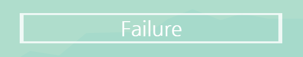 Failure