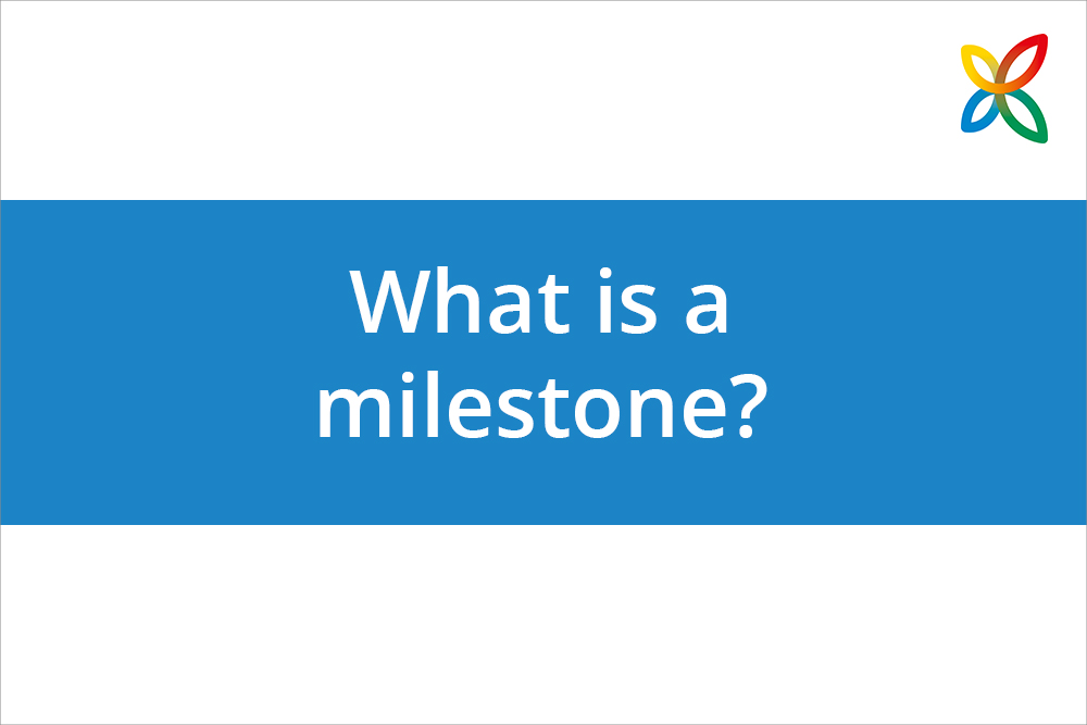 New How-to Video: What is a Milestone? Definition & Benefits in Project Planning